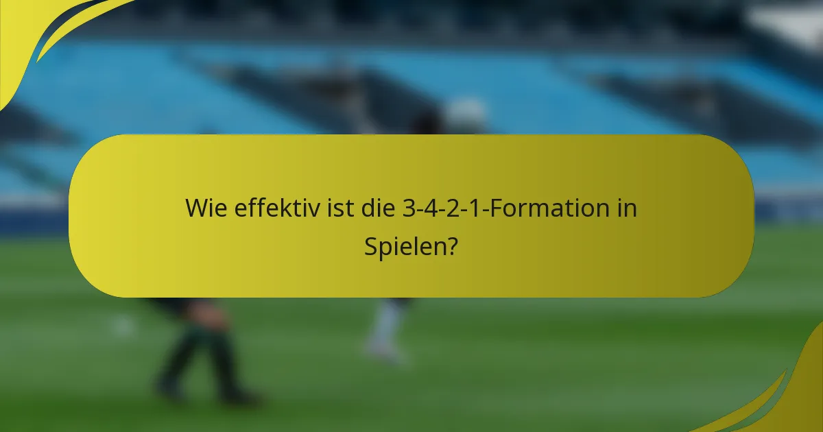 Wie effektiv ist die 3-4-2-1-Formation in Spielen?